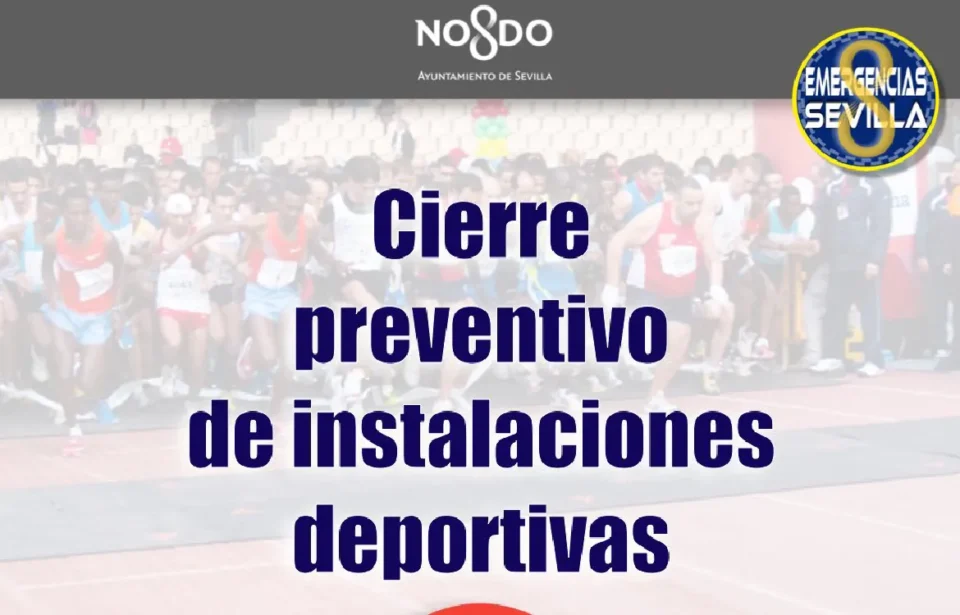 Cierre preventivo instalaciones deportivas Sevilla